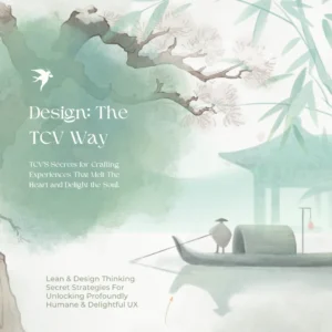 Design the TCV Way (Coming soon)